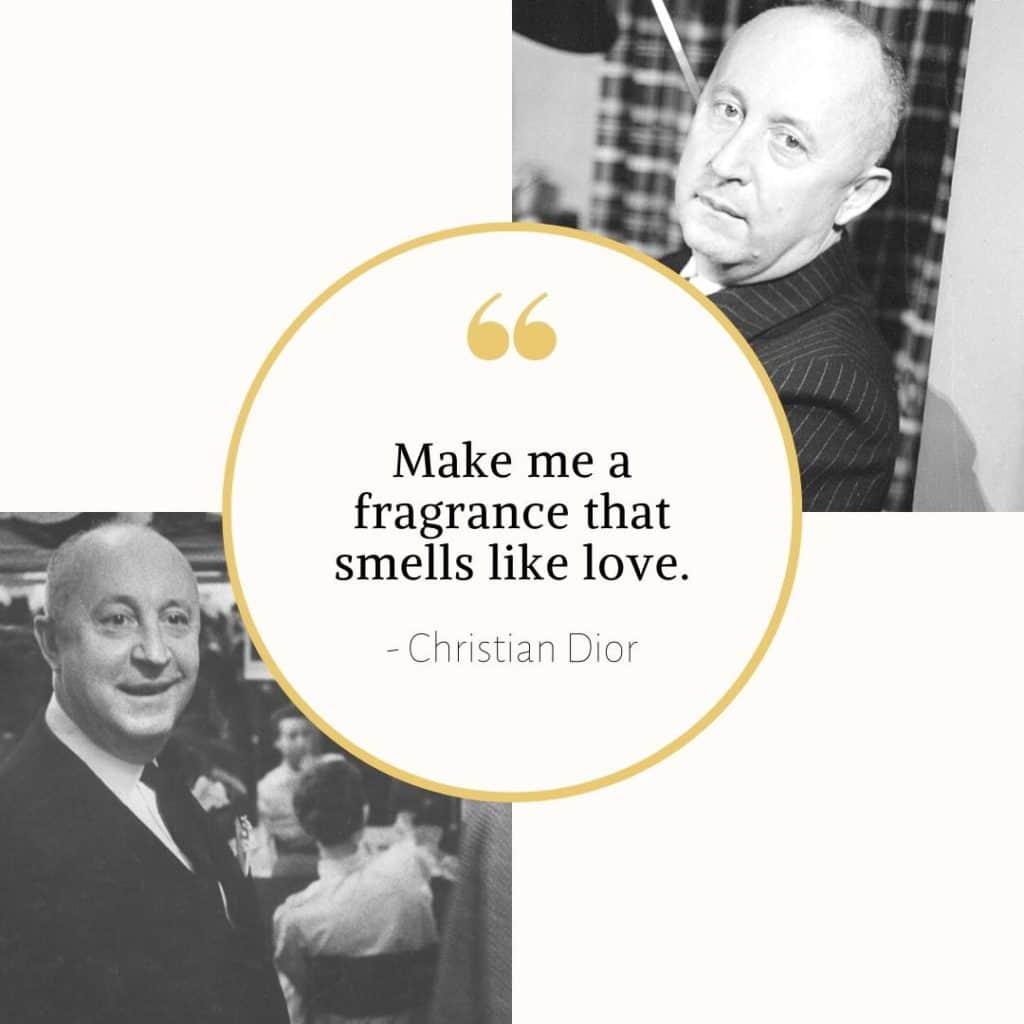 Christian Dior Perfume Quote about Love Make me a fragrance that smells like love