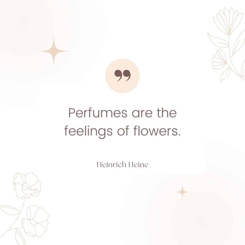 Short Perfume Quote about Flowers from Heinrich Heine