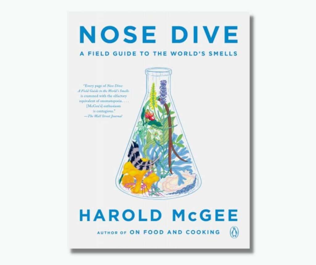 Nose Dive A Field Guide To The Worlds Smells